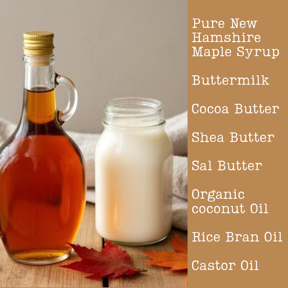 Bottle of maple syrup and jar of buttermilk on a wooden surface with a list of soap ingredients on the right.