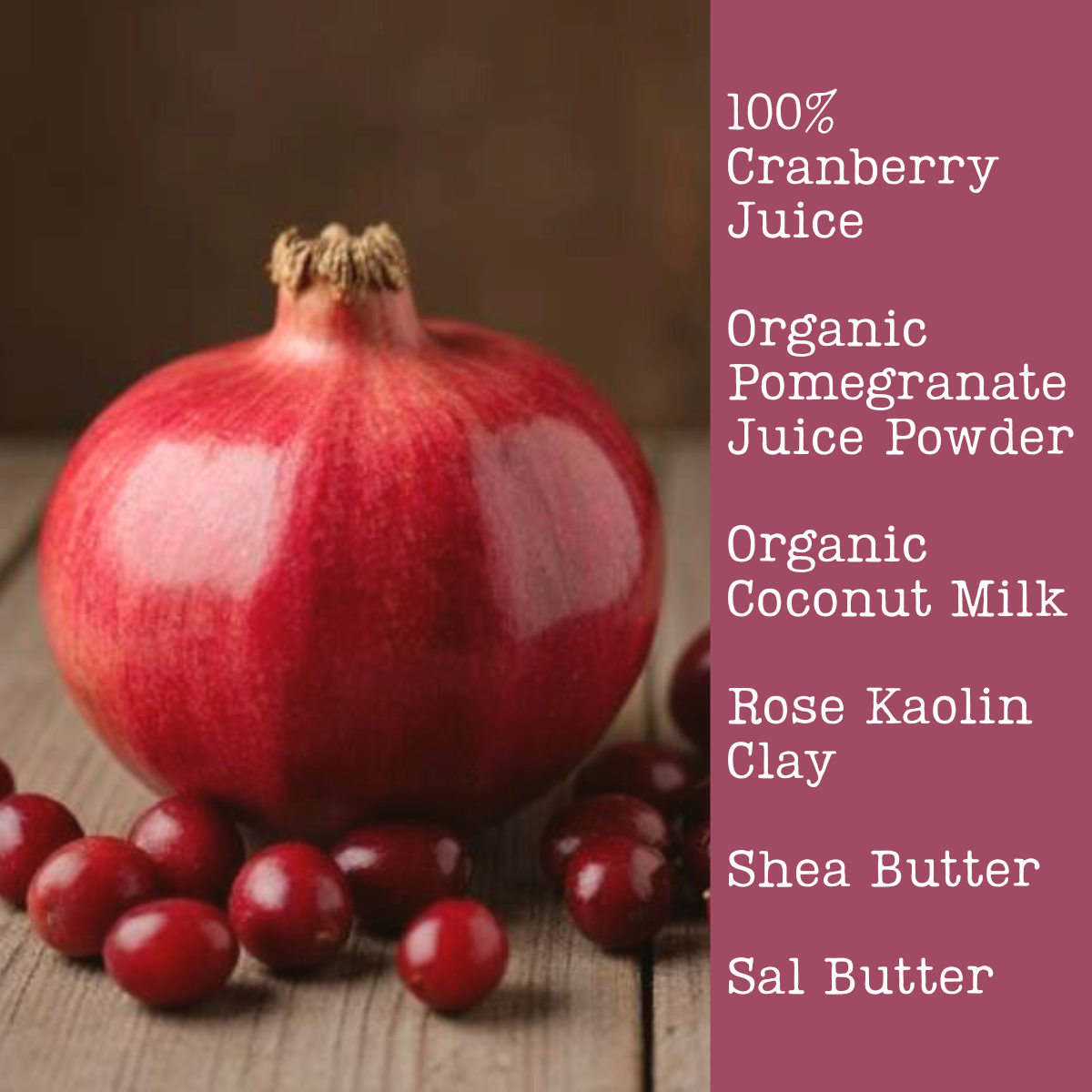 Pomegranate and cranberries on a wooden surface with a list of soap ingredients on the right.