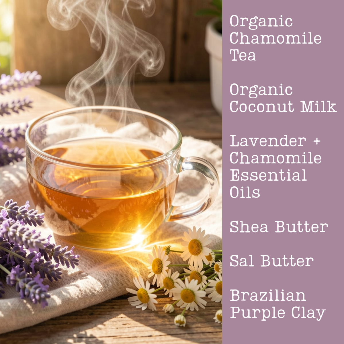 Steaming cup of organic chamomile tea with lavender and chamomile flowers on a wooden surface and soap ingredients on the right.