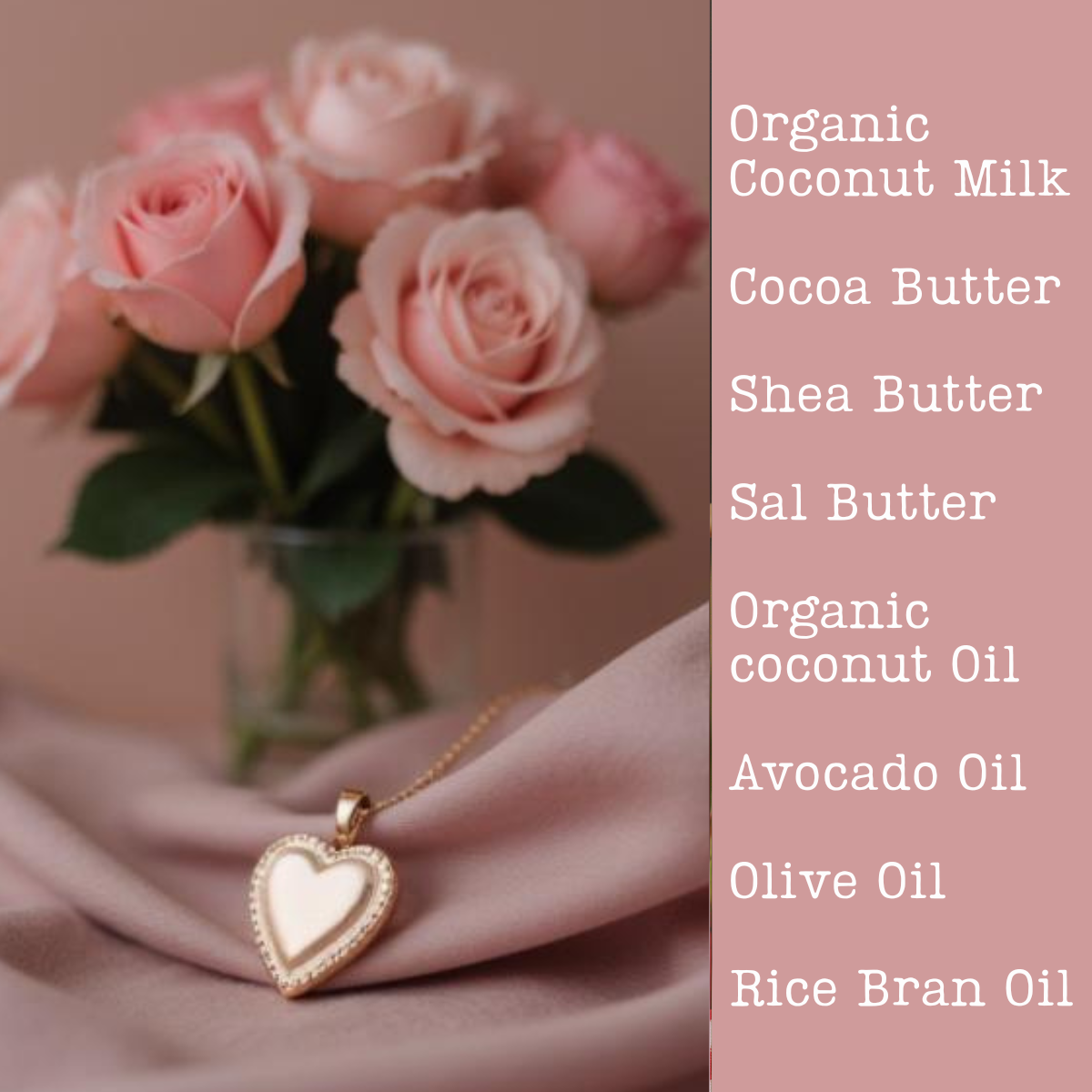 Heart-shaped rose gold pendant on linen with pink roses and a list of soap ingredients on the right